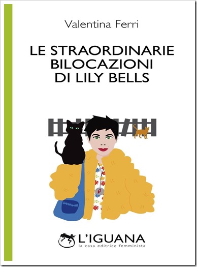 Le straordinarie bilocazioni di Lily Bells