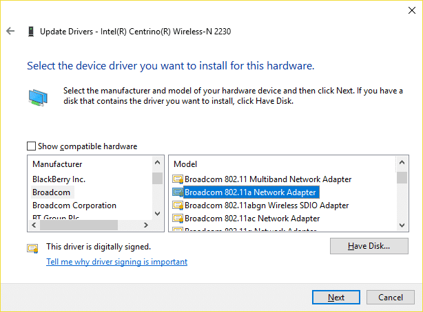 selezionare Broadcom e quindi nel riquadro della finestra di destra selezionare Broadcom 802.11a Network Adapter