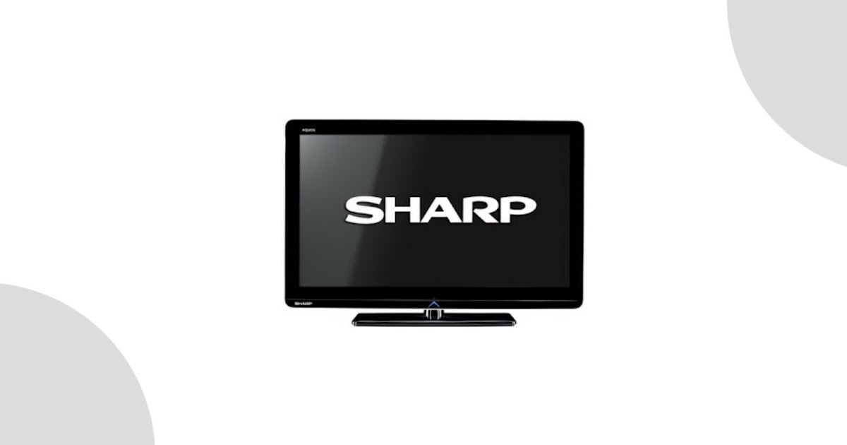 Cara Update/Instal Firmware LED TV Sharp Aquos 24 inch - Herry Jaya