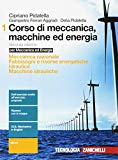 Corso di meccanica, macchine ed energia. Per gli Ist. tecnici industriali. Con Contenuto digitale (fornito elettronicamente): 1