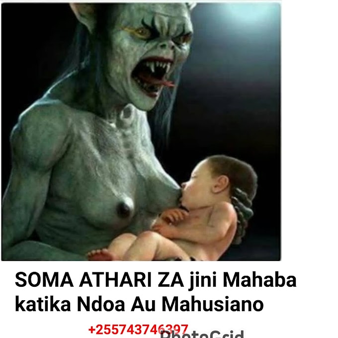 Soma Athari za Jini Mahaba Katika Ndoa au Mahusiano