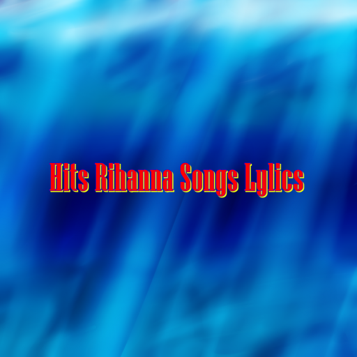 Hits Rihanna Songs Lylics 音樂 App LOGO-APP開箱王