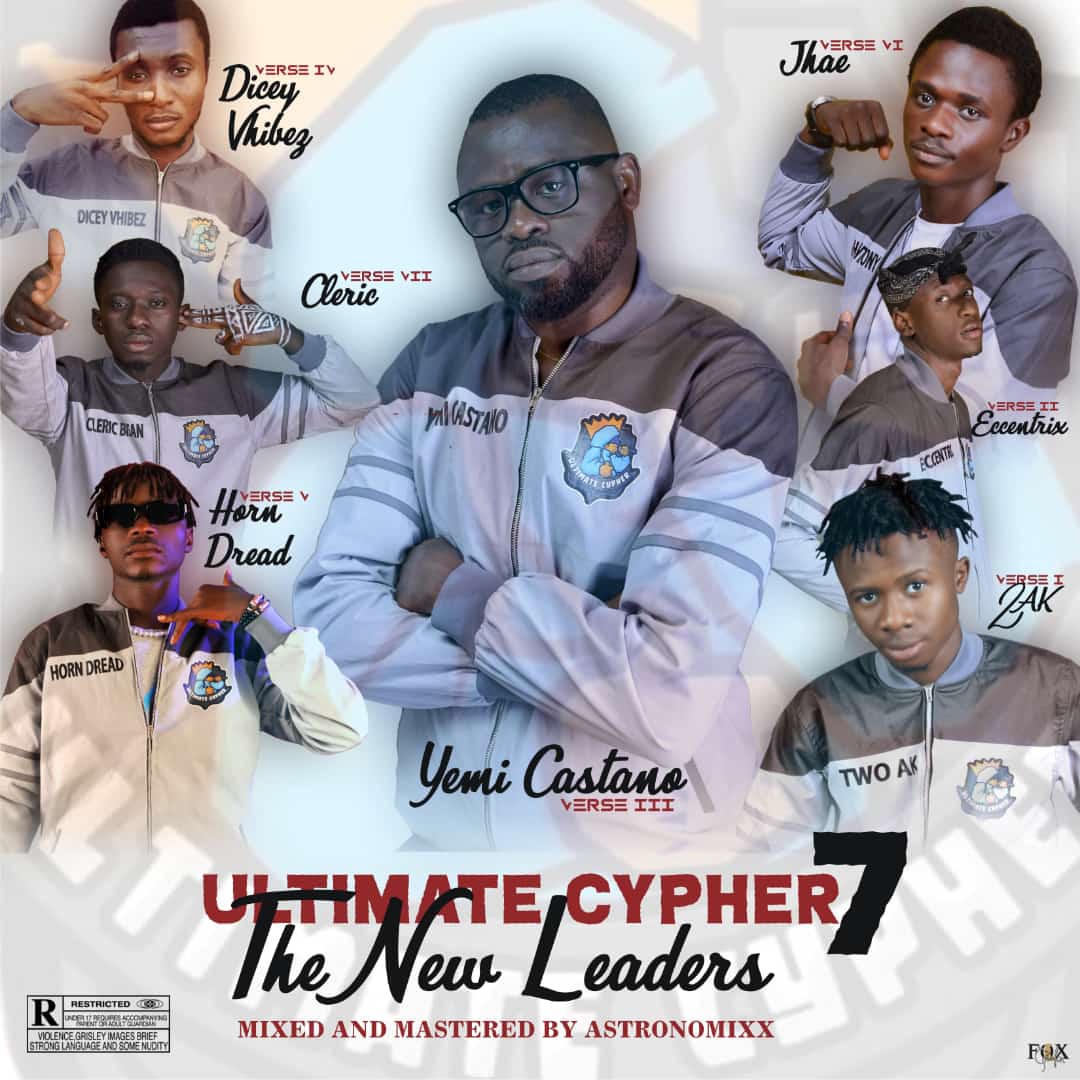 "Ultimate Cypher 7" Feat. Cleric Bisan x Horn Dread x Eccentric x Jhae x Two AK x Dicey Vhibes (The New Leaders)