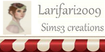 Larifari2009 <br>-Sims3 creations