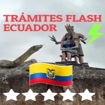 TRAMITES FLASH ECUADOR