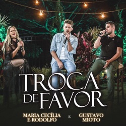 Baixe a música Troca De Favor – Maria Cecília e Rodolfo Part. Gustavo Mioto Direto no Celular Baixar Troca De Favor – Maria Cecília e Rodolfo Part. Gustavo Mioto em Mp3