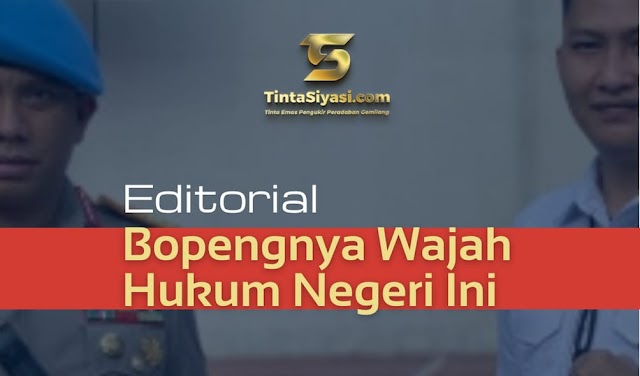 Bopengnya Wajah Hukum Negeri Ini