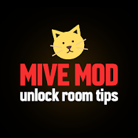 Mȋive Mod Unlock Room New Tips