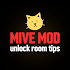 Mȋive Mod Unlock Room New Tips1.0.0