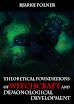 Bjarke Folner - Theoretical Foundations of Witchcraft and Demonological Development
