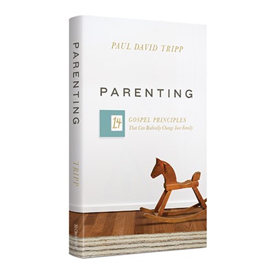 Evangelio: Parenting (Crianza) Paul Tripp