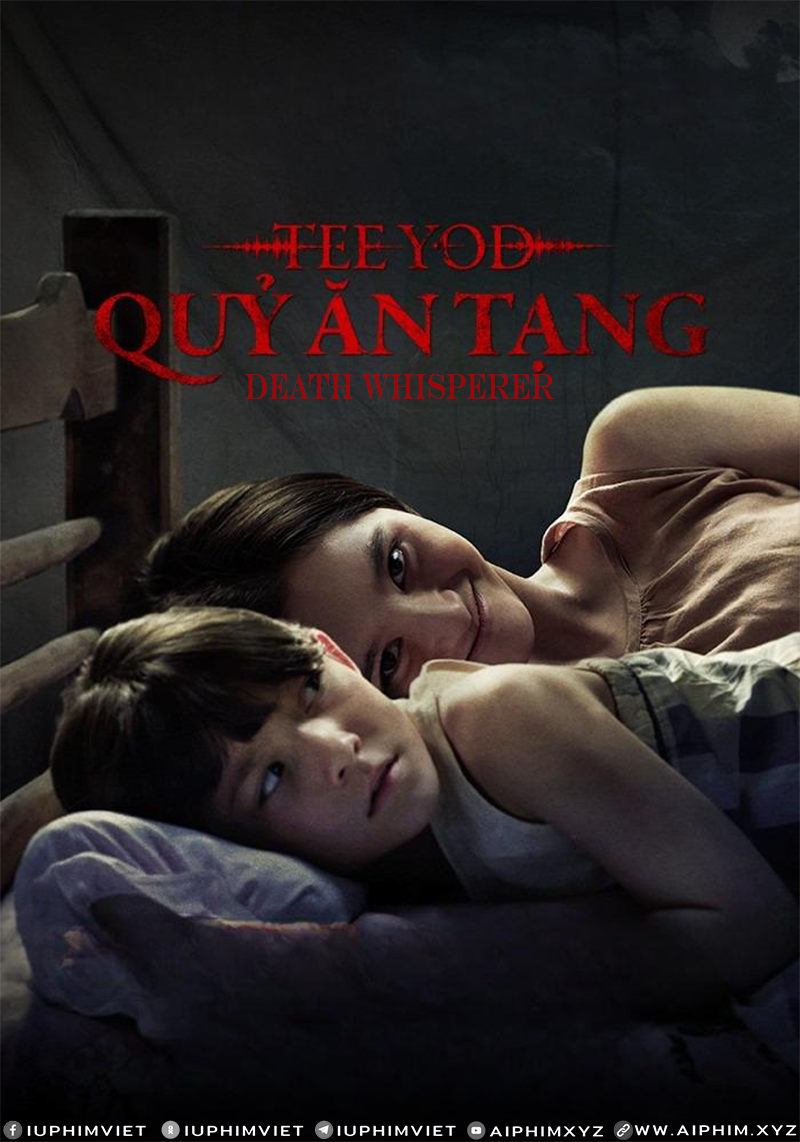 Tee Yod: Quỷ Ăn Tạng - ธี่หยด - Death Whisperer (2023)-www.aiphim.xyz