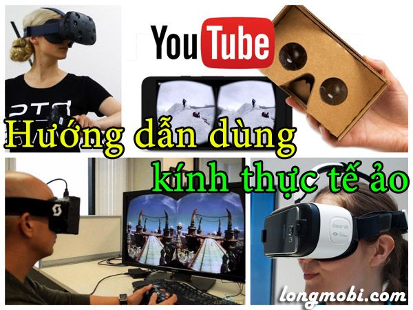 Hướng dẫn sử dụng kính thực tế ảo