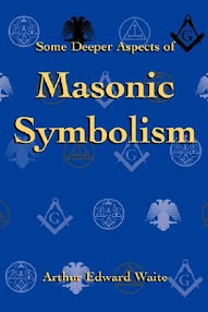 Cover of Arthur Edward Waite's Book Some Deeper Aspects of Masonic Symbolism