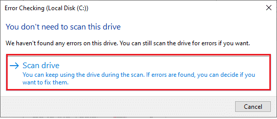 Maintenant, cliquez sur Analyser le lecteur ou Analyser et réparer le lecteur dans la fenêtre suivante pour continuer.  Comment réparer le paramètre est incorrect dans Windows 10