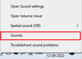 Como lo hizo anteriormente, haga clic con el botón derecho en el icono de los altavoces y seleccione la opción Sonidos.  Arreglar los altavoces de Logitech que no funcionan en Windows 10