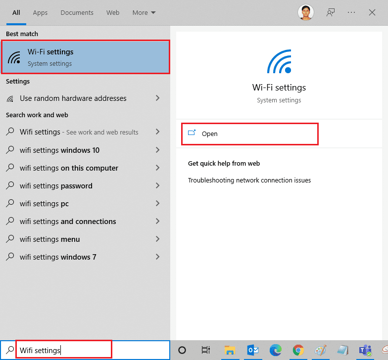 Druk op de Windows-toets en typ WiFi-instellingen.  Klik vervolgens op Openen.  Fix WiFi-optie wordt niet weergegeven in Windows 10