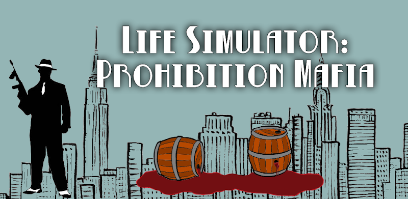 Life Simulator: Prohibition Ma