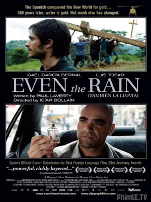 Movie Trời Mưa Thì Mặc Trời Mưa - Even the Rain (2010)