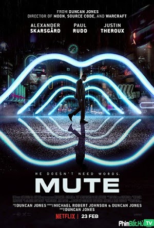 Movie Mute | Câm Lặng (2018)