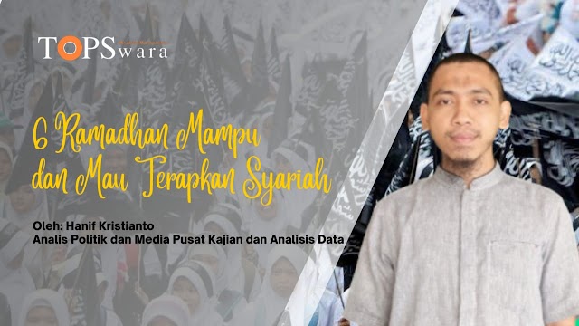 6 Ramadhan Mampu dan Mau Terapkan Syariah