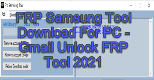 samsung frp tool 2021 download