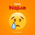 AUDIO | Kusah – Najua ||Mp3 Download 