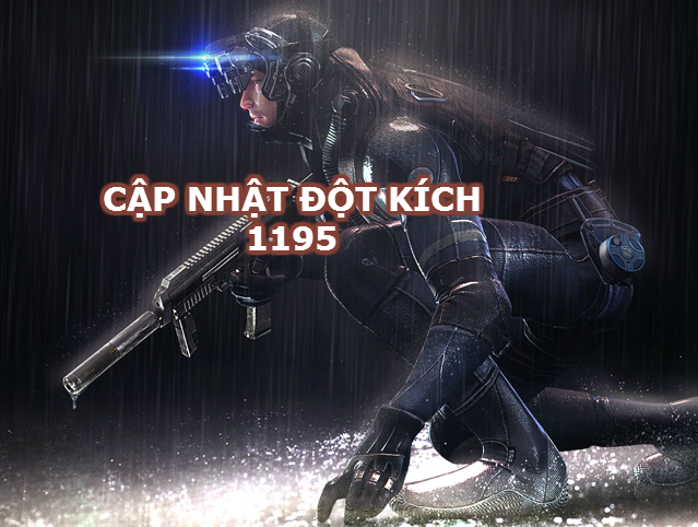 Cập nhật game đột kích 1195 mới nhất