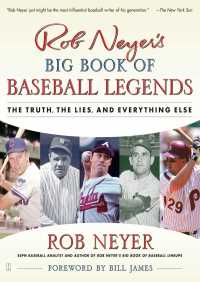 Rob Neyer's Big Book of Baseball Legends By Rob Neyer