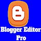 Download Blogger Editor Pro Free For Content Creators For PC Windows and Mac 1.0