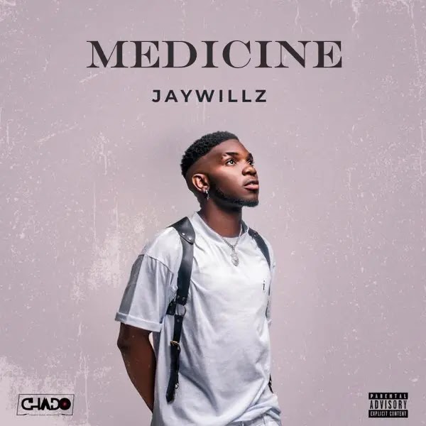 Audio | Jaywillz – Medicine | Download Mp3