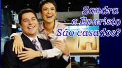 Sandra Annenberg e Evaristo Costa são casados