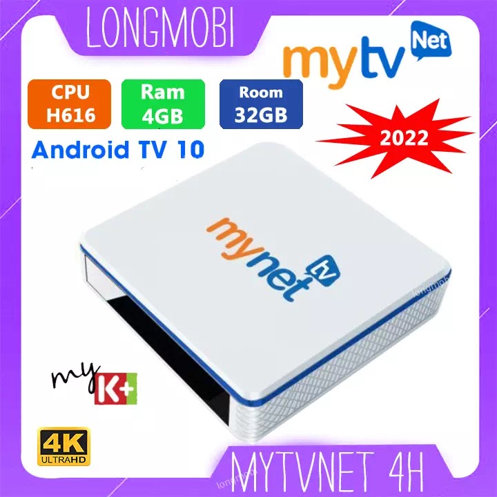 MytvNet 4H Chip H616 Ram 4GB Android Tv 10 - Cài Sẵn Ứng Dụng