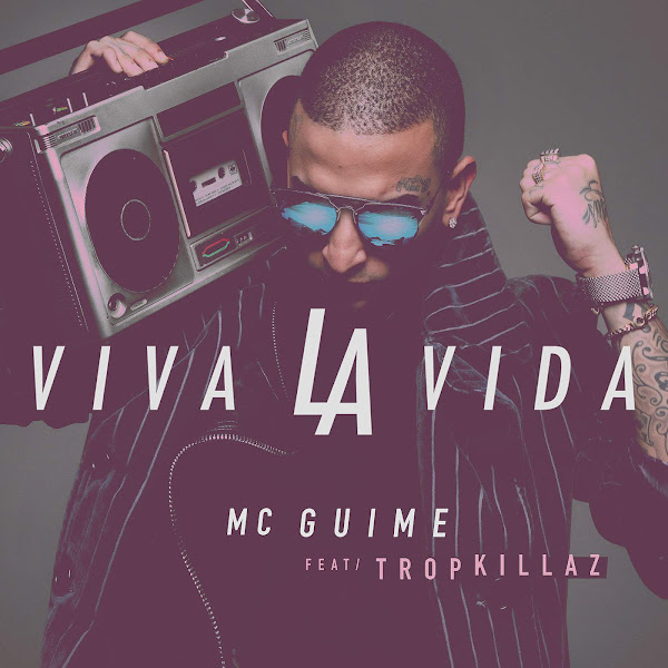 Baixar Música Viva la vida – Mc Guime feat. Tropkillaz Baixar Música Viva la vida – Mc Guime feat. Tropkillaz