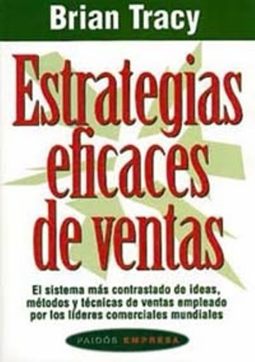 L.D. : Estrategias eficaces de ventas. Brian Tracy.