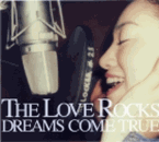 Dreams Come True - The Love Rocks