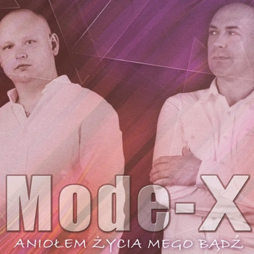 Mode-x - Tylko Ty