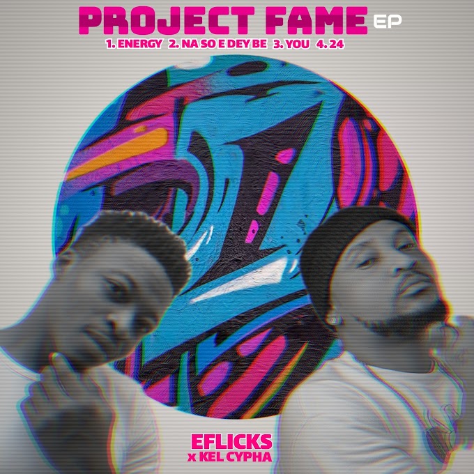 Eflicks & Kel Cypha — 'Project Fame' (EP) 