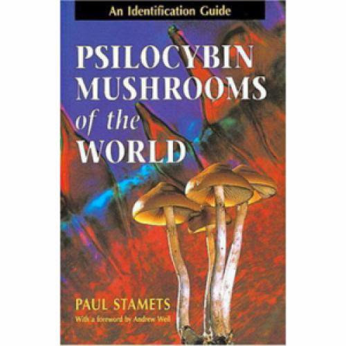 Psilocybin Mushrooms Of The World