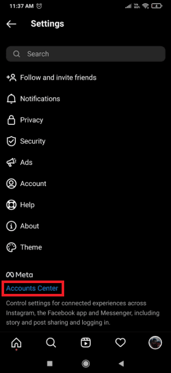 Nhấn vào Trung tâm tài khoản trong Cài đặt Instagram