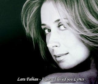 Lara Fabian - I guess I loved you Lyrics B0000509L5.01