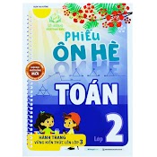 Sách - Phiếu Ôn Hè Toán Lớp 2 (Mg)