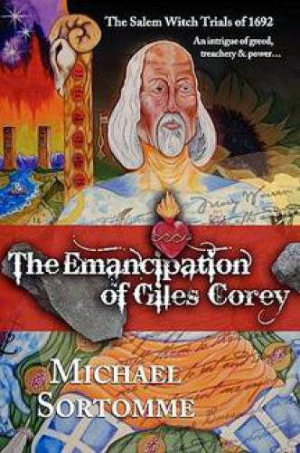 The Emancipation Of Giles Corey