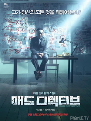 Phim Thám tử khùng điên - Mad Detective (2007)