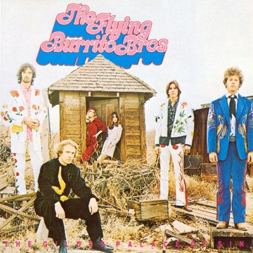 The Flying Burrito Brothers - The Gilded Palace of Sin