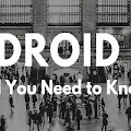 Android 9 : All You Need to Know