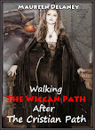 Walking The Wiccan Path After The Cristian Path