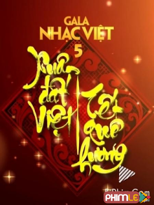 Gala Nhạc Việt 5 2015 (2015)