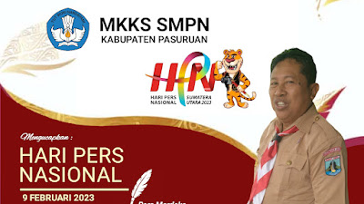 MKKS SMPN Kabupaten Pasuruan : Selamat Hari Pers Nasional 2023