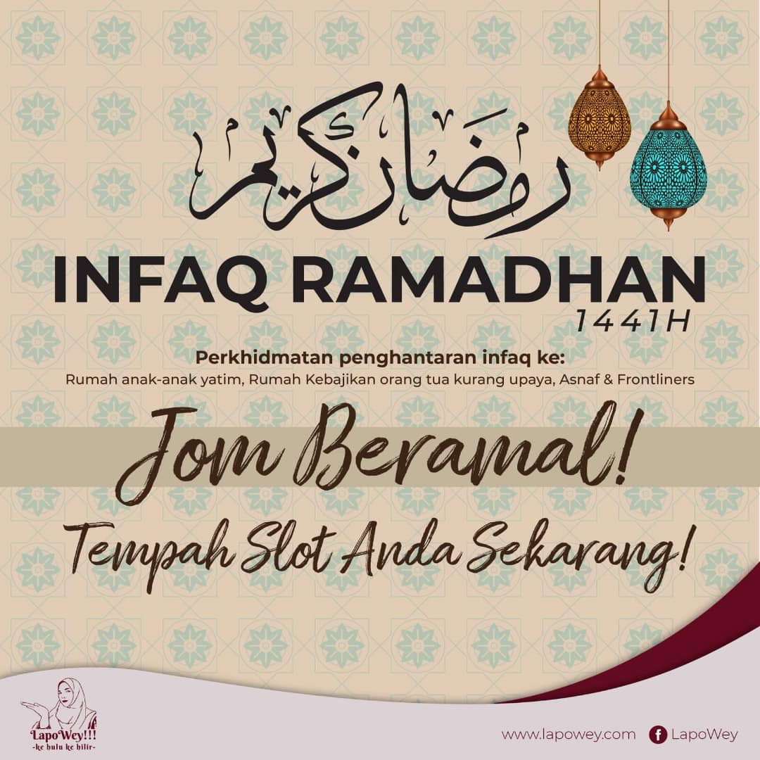 Nak Berinfaq Di Bulan Ramadhan? Lapowey Ada!